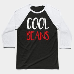 Cool beans - Hot Rod Baseball T-Shirt